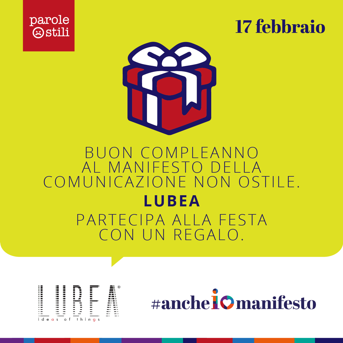 LUBEA festeggia il compleanno di Parole_O_Stili il 17 Febbraio 2021 – #ancheiomanifesto